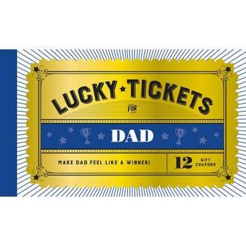 Lucky Tickets for Dad: 12 Gift Coupons