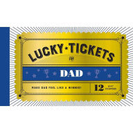 Title: Lucky Tickets for Dad: 12 Gift Coupons