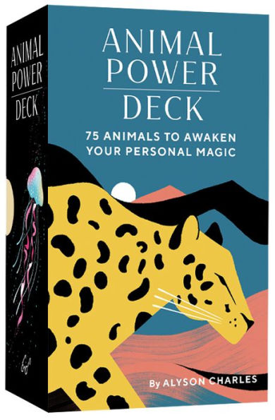 Animal Power Deck: 75 Animals to Awaken Your Personal Magic