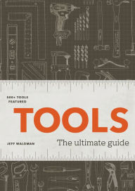 Title: Tools: The Ultimate Guide, Author: Jeff Waldman
