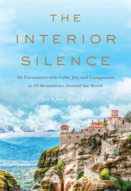 Is it possible to download books for free The Interior Silence: My Encounters with Calm, Joy, and Compassion at 10 Monasteries Around the World in English
