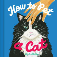 Download book online How to Pet a Cat CHM DJVU by 