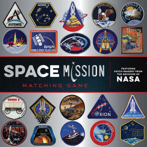 Space Mission Matching Game: Featuring patch imagery from the archives of NASA