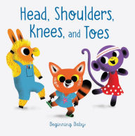 Title: Head, Shoulders, Knees, and Toes: Beginning Baby, Author: Chronicle Books