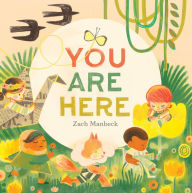 Title: You Are Here, Author: Zach Manbeck
