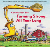 Read downloaded books on iphone Construction Site: Farming Strong, All Year Long in English 9781797213873