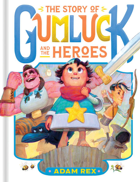 the Story of Gumluck and Heroes: Book Three