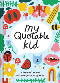 Title: Playful My Quotable Kid: A Parents' Journal of Unforgettable Quotes