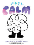 Alternative view 1 of Feel Calm: An Invisible Things Book