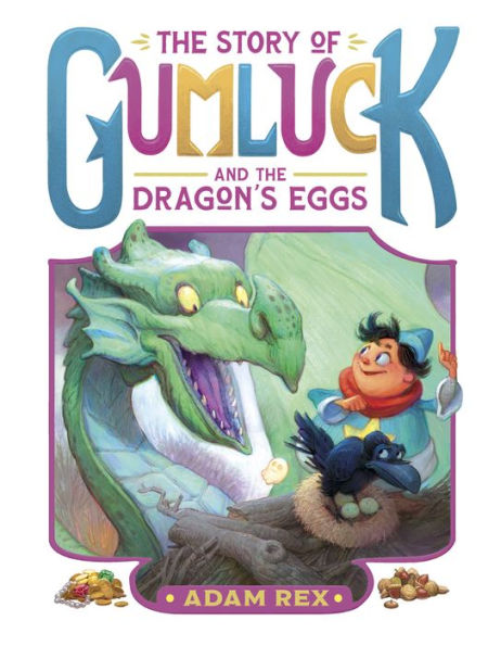 The Story of Gumluck and the Dragon's Eggs: Book Two