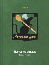 Title: Anyone Can Cook: A Ratatouille Recipe Journal