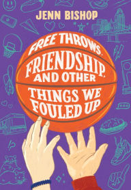 Is it possible to download google books Free Throws, Friendship, and Other Things We Fouled Up 9781797215617 in English