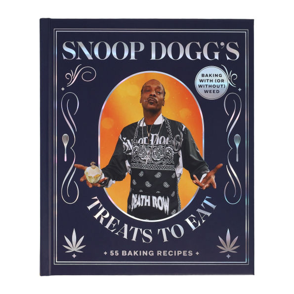 Snoop Dogg's Treats to Eat: 55 Baking Recipes-Baking With (or Without) Weed