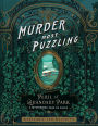 Murder Most Puzzling Peril at Quandary Park: A Mysterious Case to Solve
