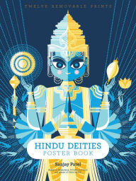 Title: Hindu Deities Poster: 12 Removeable Prints, Author: Sanjay Patel