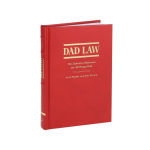 Alternative view 3 of Dad Law: The Definitive Reference for All Things Dad