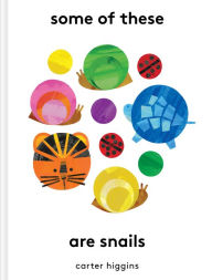 Download free books for kindle on ipad Some of These Are Snails 9781797220185 CHM MOBI by Carter Higgins, Carter Higgins