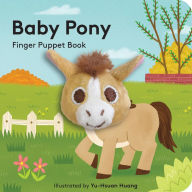 Title: Baby Pony: Finger Puppet Book, Author: Yu-Hsuan Huang