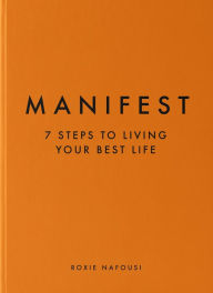 Free kindle books free download Manifest: 7 Steps to Living Your Best Life (English literature)  by Roxie Nafousi 9781797221304