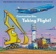 Epub mobi ebooks download Construction Site: Taking Flight! 9781797221922 by Sherri Duskey Rinker, AG Ford ePub in English