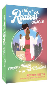 The Realest Oracle Deck: Finding Magic in the Mundane - 53 Authentic Cards and Guidebook