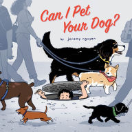 Title: Can I Pet Your Dog?, Author: Jeremy Nguyen