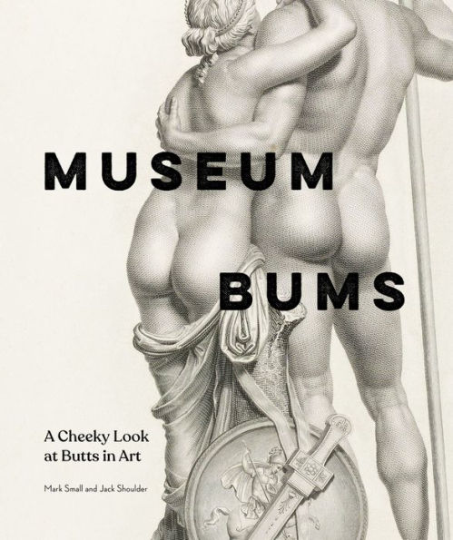 Museum Bums: A Cheeky Look at Butts in Art