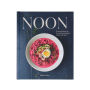 Alternative view 5 of Noon: Simple Recipes for Scrumptious Midday Meals and More
