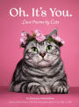 Oh. It's You.: Love Poems by Cats