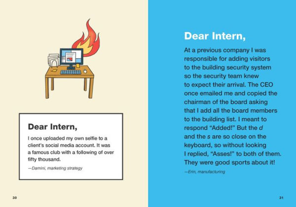 Dear Intern: Workplace Blunders, Mishaps, and Major Disasters from Professionals Who Have Seen (and Done) It All