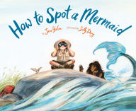 Title: How to Spot a Mermaid, Author: Jane Yolen