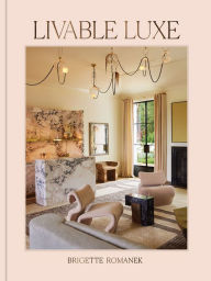 Text books download Livable Luxe