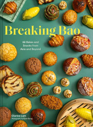 Free mp3 downloads for books Breaking Bao: 88 Bakes and Snacks from Asia and Beyond by Clarice Lam, Evan Sung RTF ePub