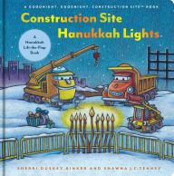 Title: Construction Site Hanukkah Lights: A Hanukkah Lift-the-Flap Book, Author: Sherri Duskey Rinker