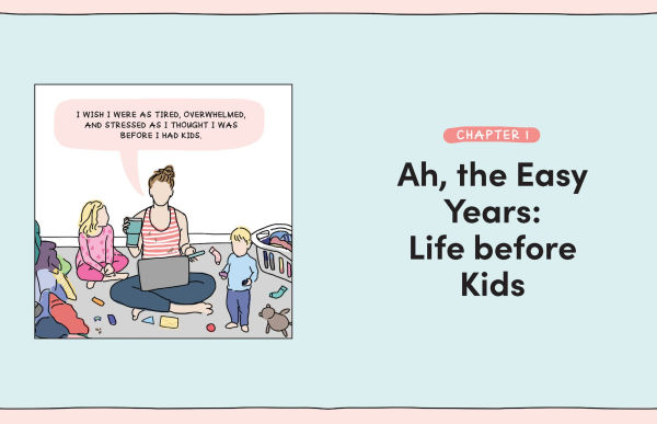 Mama Needs A Minute!: Candid, Funny, All-Too-Relatable Comic Memoir about Surviving Motherhood