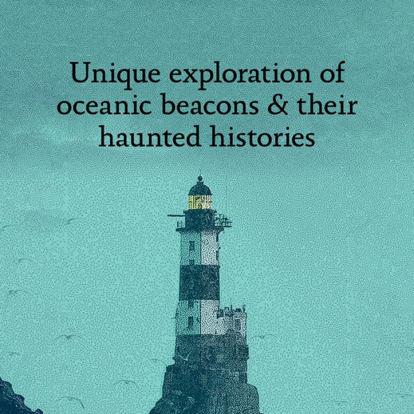 A Brief Atlas of the Lighthouses at End World