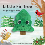 Title: Little Fir Tree: Finger Puppet Book, Author: Yu-Hsuan Huang