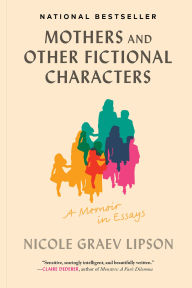 Free download epub book Mothers and Other Fictional Characters: A Memoir in Essays 9781797228563