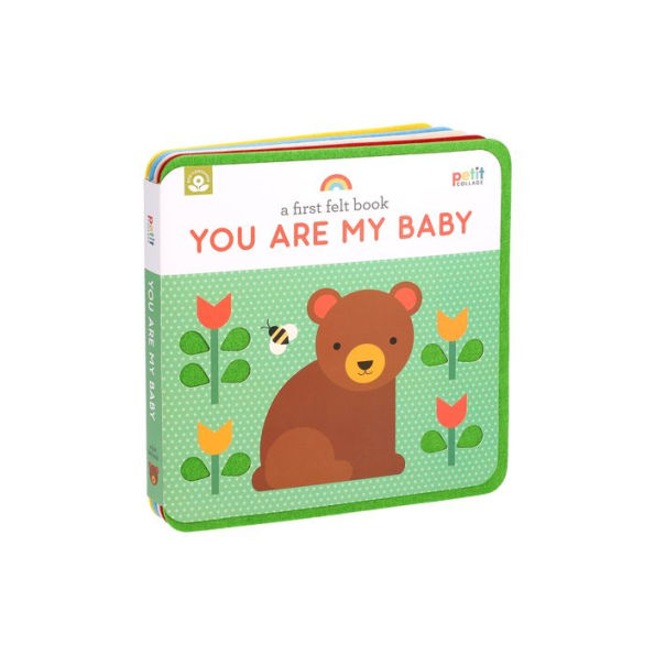 A First Felt Book: You Are My Baby