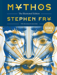 Title: Mythos: The Illustrated Edition (Signed Book), Author: Stephen Fry