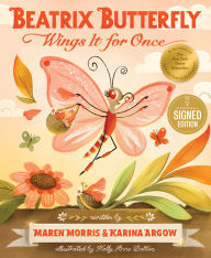 Title: Beatrix Butterfly Wings It for Once (Signed Book), Author: Maren Morris