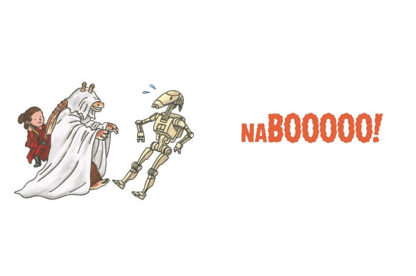 Star Wars: I Find Your Lack of Candy Disturbing: Halloween Greetings from a Galaxy Far, Far Away. .