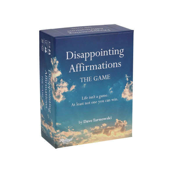 Disappointing Affirmations: The Game: Life isn't a game. At least not one you can win.