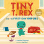 Tiny T. Rex and the First-Day Oopsies: A Back-to-School Book (Signed Book)