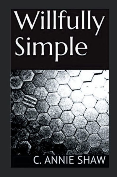 Willfully Simple