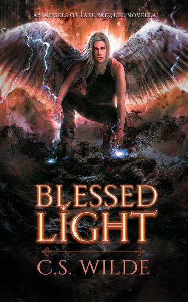 Blessed Light: An Angels of Fate Prequel Novella