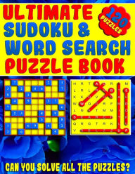 Title: Ultimate Sudoku and Word Search Puzzle Book: Large Print Word Search and Sudoku Book for Adults (Can You Claim Victory Over These Puzzles?), Author: Jennifer Barkov