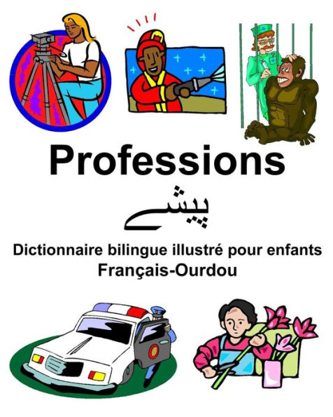Français-Ourdou Professions Dictionnaire bilingue illustré pour enfants