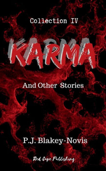 Karma and Other Stories: Collection IV