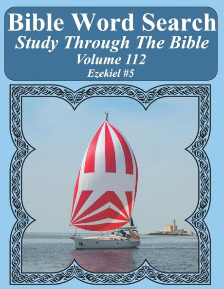 Bible Word Search Study Through The Bible: Volume 112 Ezekiel #5